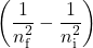 \left(\dfrac{1}{n^2_\text{f}} - \dfrac{1}{n^2_\text{i}}\right)