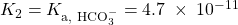 Rendered by QuickLaTeX.com K_2 = K_{\text{a, HCO}_3^-} = 4.7\;\times\;10^{-11}