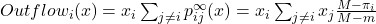 Outflow_i (x) = x_i \sum_{j \neq i} p^\infty_{ij}(x) = x_i \sum_{j \neq i} x_j  \frac{ M-\pi_{i} }{M-m}