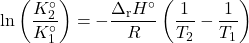  \ln\left(\dfrac{K_2^{\circ}}{K_1^{\circ}}\right) = -\dfrac{{\Delta}_{\text{r}}H^{\circ}}{R}\left(\dfrac{1}{T_2} - \dfrac{1}{T_1}\right) 