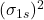  (\sigma_{1s})^2