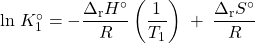Rendered by QuickLaTeX.com \text{ln}\;K_1^{\circ} = -\dfrac{{\Delta}_{\text{r}}H^{\circ}}{R}\left(\dfrac{1}{T_1}\right)\;+\;\dfrac{{\Delta}_{\text{r}}S^{\circ}}{R}