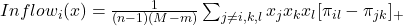 Inflow_i (x) = \frac{1}{(n-1)(M-m)} \sum_{j \neq i,k,l} x_j  x_k x_l [\pi_{il}-\pi_{jk}]_+