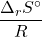  \dfrac{{\Delta}_rS^{\circ}}{R} 