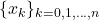 \{x_k\}_{k=0, 1,...,n}