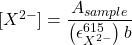  [X^{2-}] = \dfrac{A_{sample}}{\left(\epsilon_{X^{2-}}^{615}\right) b} 