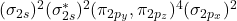  (\sigma_{2s})^2 (\sigma^*_{2s})^2 (\pi_{2p_y}, \pi_{2p_z})^4 (\sigma_{2p_x})^2