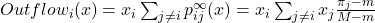 Outflow_i (x) = x_i \sum_{j \neq i} p^\infty_{ij}(x) = x_i \sum_{j \neq i} x_j  \frac{ \pi_{j} - m}{M-m}