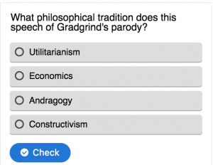 screenshot of quiz popup: What philosophical tradition does this statement of Gradgrind's parody?