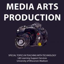 Media Arts Production – Teaching with Technology