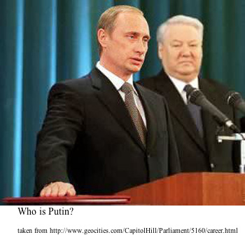 Putin and Yeltsin: Who is Putin?